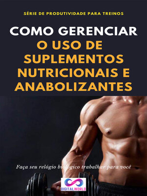 cover image of Como gerenciar o uso de suplementos nutricionais e anabolizantes